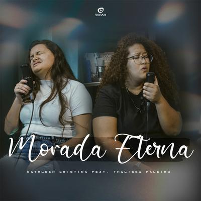 Morada Eterna By Kathleen Cristina, Thalissa Faleiro's cover