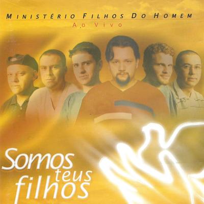 Me Leva Onde Eu Possa Ouvir (Live) (Ao Vivo) By Filhos do Homem's cover