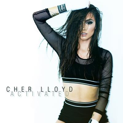 Activated By Cher Lloyd's cover