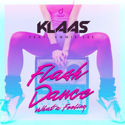 Flashdance, What a Feeling By Klaas's cover