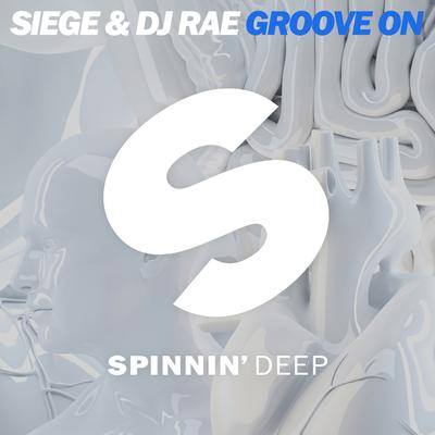 Groove On By DJ Rae, Siege's cover