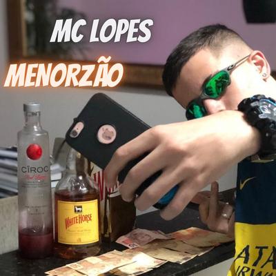 Menorzão By Mc Lopes, Dj Chaves's cover