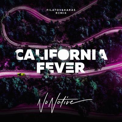 California Fever (Filatov & Karas Radio Remix) By NoNative's cover