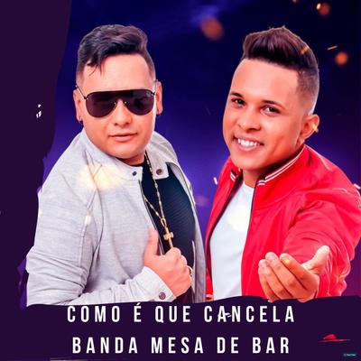 Como É Que Cancela By Banda Mesa de Bar's cover