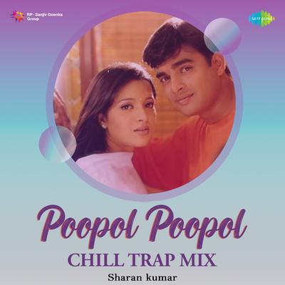 Poopol Poopol - Chill Trap Mix's cover