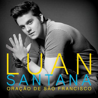 Oração de São Francisco By Luan Santana, Roger Henri's cover