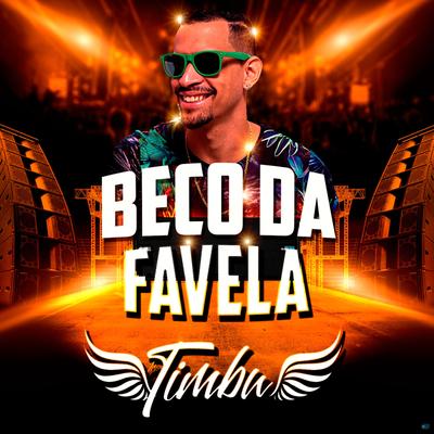 Beco da Favela By MC Timbu's cover