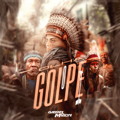 Olha o Golpe By Gabriel Maison's cover