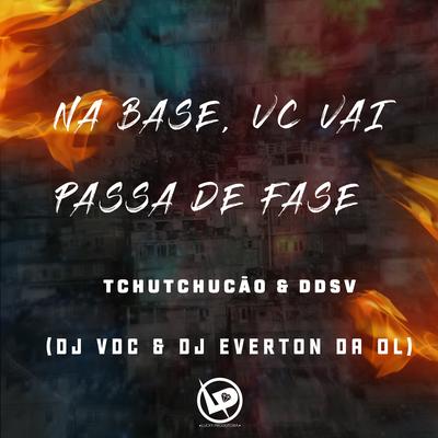 Na Base Vc Vai Passa de Fase's cover
