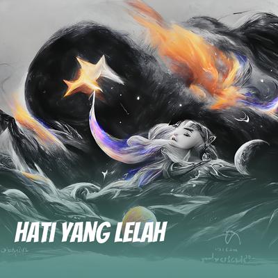 Hati Yang Lelah's cover