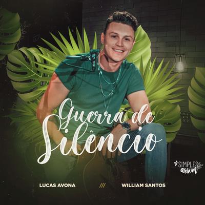 Guerra de Silêncio (Simples Assim) By Lucas Avona, William Santos's cover