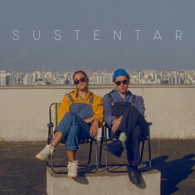 Sustentar By Sophia Stedile, João Klein's cover