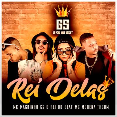 Rei Delas (feat. Mc Morena) (Remix Brega Funk) By GS O Rei do Beat, Th CDM, Mc Magrinho, Mc Morena's cover