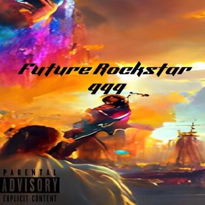 Future Rockstar 444's cover