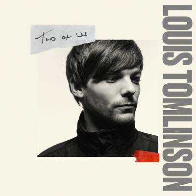 Two of Us By Louis Tomlinson's cover