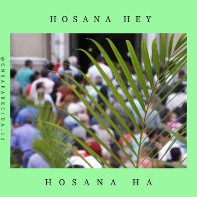 Hosana Hey, Hosana Ha's cover