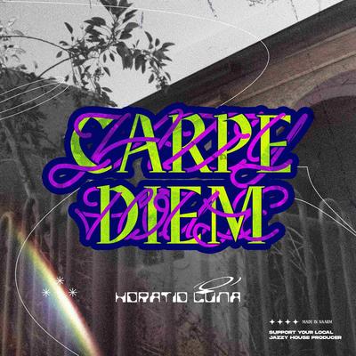 Carpe Diem By Horatio Luna's cover