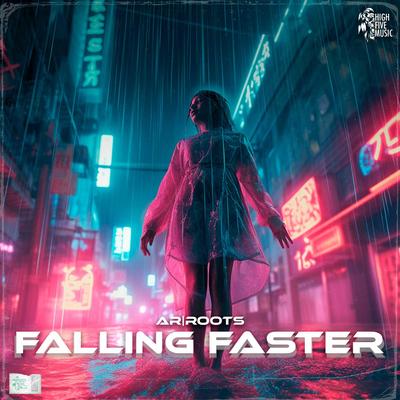 Falling Faster By Ar|Roots's cover