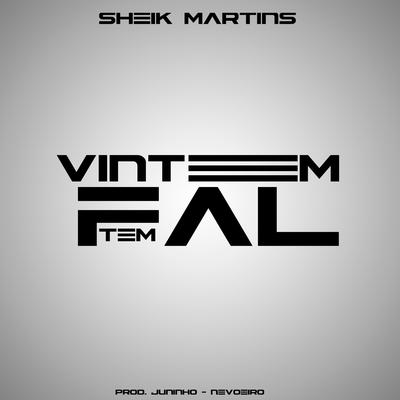 Vintém tem Fal By Sheik Martins, Dj Juninho da Vintém's cover