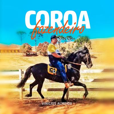 Coroa Fazendeiro By Vinicius Almeida's cover