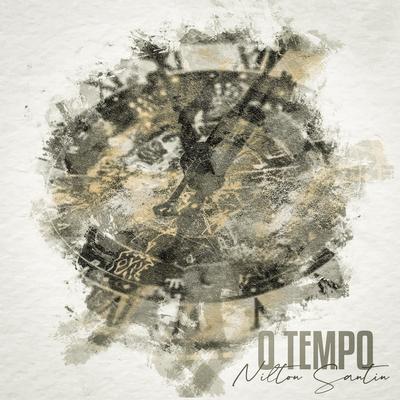 O Tempo By Nilton Santin's cover