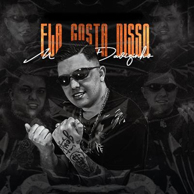 Ela Gosta Disso By MCDavizinho's cover