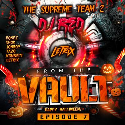 From the Vault Episode 7 (Happy Halli'ween) ft. MC Shok MC Jonboy & MC Konnect's cover