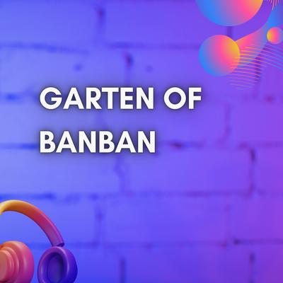 Garten of BanBan's cover