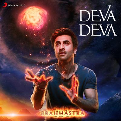 Deva Deva (From "Brahmastra") By Pritam, Arijit Singh, Amitabh Bhattacharya, Jonita Gandhi's cover