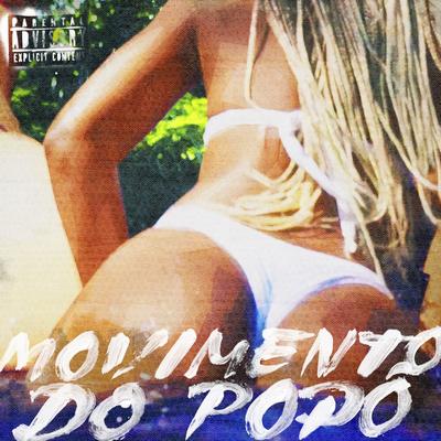 Movimento do Popô (feat. Gring8) By Mc Danny, Fashion Piva, O Maestro, Gring8's cover
