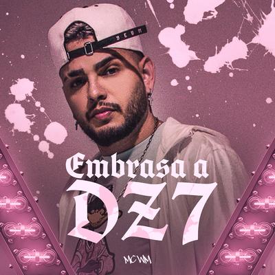Embrasa a DZ7 By MC WM's cover