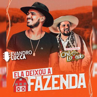 Ela Deixou a Fazenda By Chapeludo, Chê Lokedo's cover