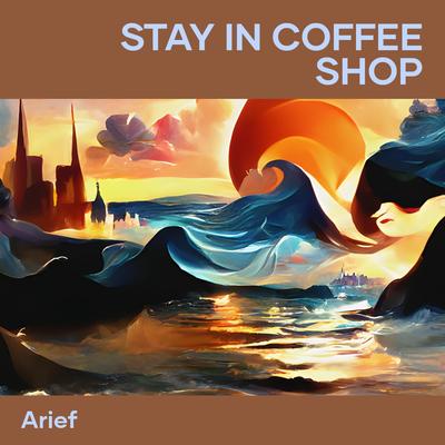 Stay in Coffee Shop (Remastered 2023)'s cover