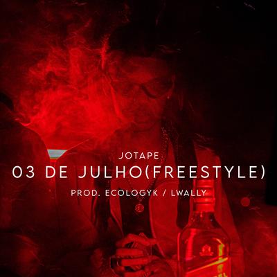 03/07 Freestyle By lWally, Ecologyk, Jotapê's cover