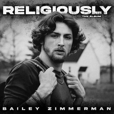 Religiously By Bailey Zimmerman's cover