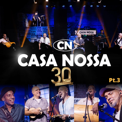 Insensato Destino / É Tanta / Inigualável Paixão (Ao Vivo) By Casa Nossa's cover