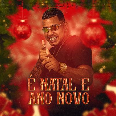É Natal e Ano Novo By Mc Abalo's cover