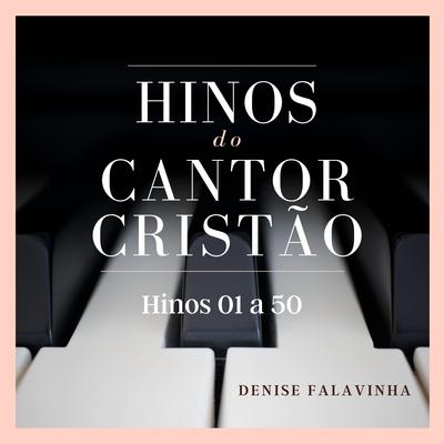 Hinos do Cantor Cristão ao piano - Hinos 01 a 50's cover