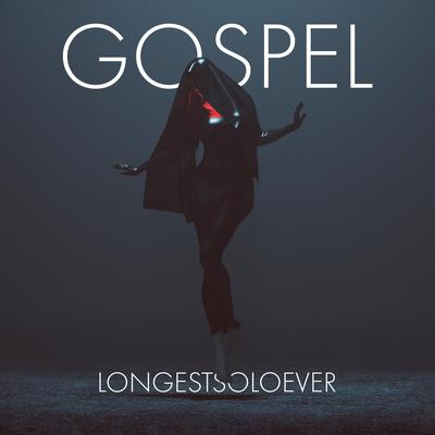 Gospel By LongestSoloEver's cover