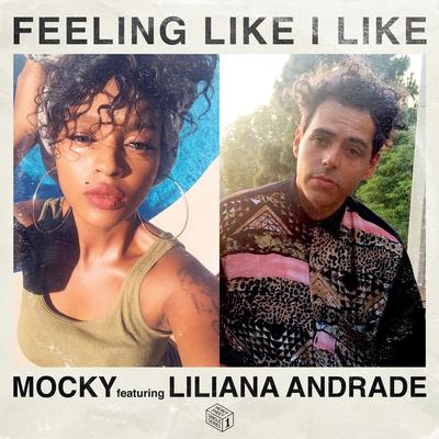 Feeling Like I Like By Mocky, Liliana Andrade's cover