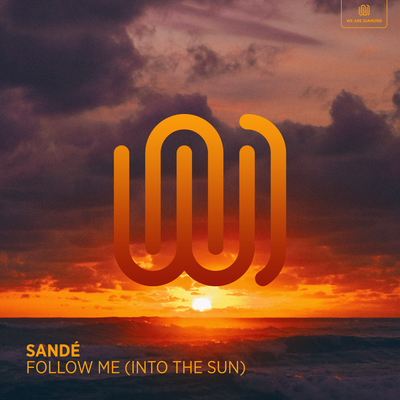 Follow Me (Into the Sun) By Sandé's cover