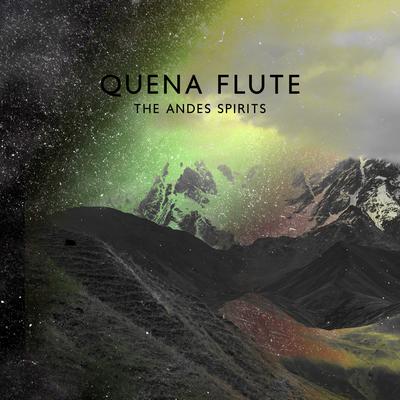 Quena Flute: The Andes Spirits, Western South American Native Flute's cover