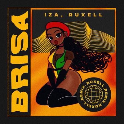 Brisa (Ruxell Remix) By IZA, Ruxell's cover
