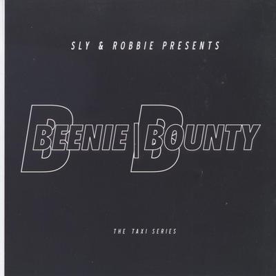 Sly & Robbie Present Beenie Bounty's cover