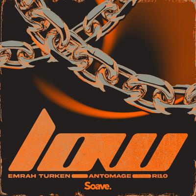 Low By Emrah Turken, Antomage, RI10's cover