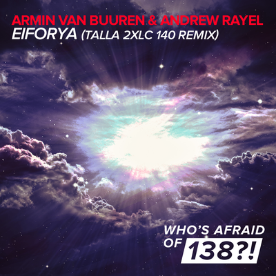 EIFORYA (Talla 2XLC Remix) By Armin van Buuren, Andrew Rayel, Talla 2XLC's cover