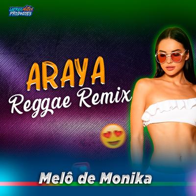 Melô de Monika (Reggae Remix) By Laercio Mister Produções's cover