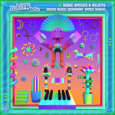 Micro Music By Sonic Species, Relativ, Dominant Space's cover