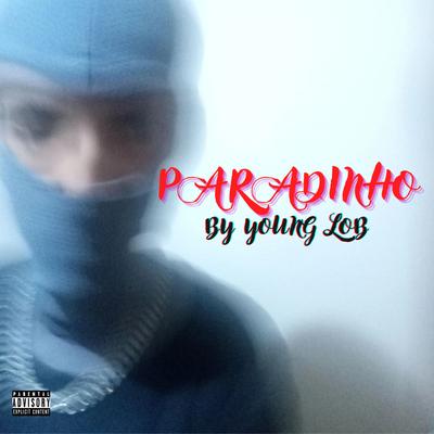Paradinho By Young LOB's cover