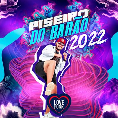 Piseiro do Barão 2022's cover